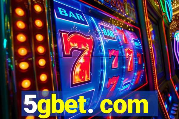 5gbet. com